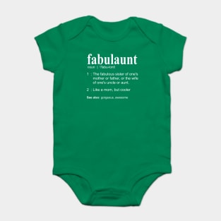 Fabulaunt Definition - Funny Aunt Definition, Aunt Baby Bodysuit